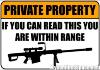 private-property-if-you-can-read-this-you-are-within-range-500x350.jpg