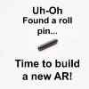 found-roll-pin-time-to-build-ar.jpg
